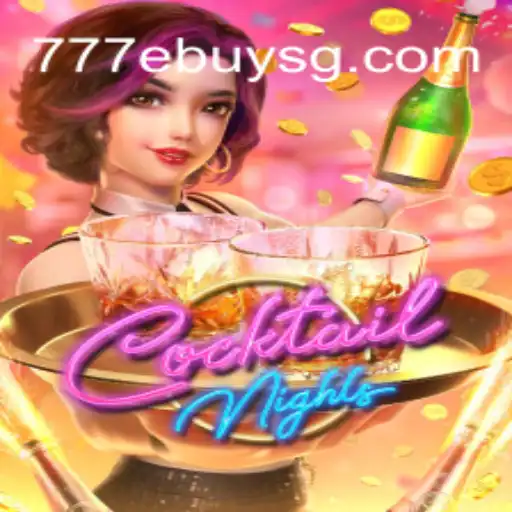 The Enchanting World of CocktailNights: A Dive into 777 Ebuy Casino Gaming